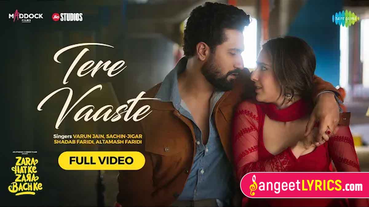 Tere Vaaste Lyrics